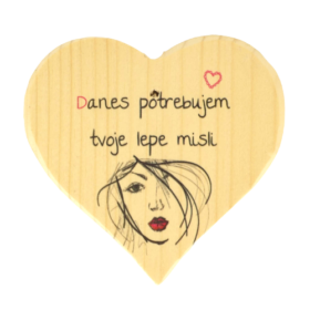 Danes potrebujem tvoje lepe misli - masivno srce