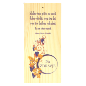 Lesena tablica za vinoljube: SLADKO VINCE / pesem A. M. Slomšek