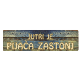 Jutri je pijača zastonj - šaljiva tablica