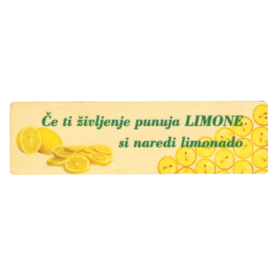 Če ti življenje ponuja limone, si naredi limonado - lesena tablica