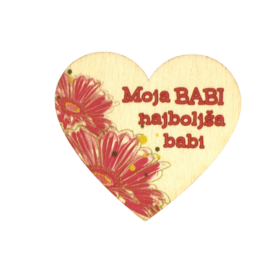Moja BABI, najboljša babi - lesen srček