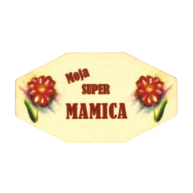 Moja super mamica - lesen osemkotnik