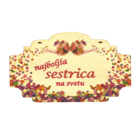 Najboljša sestrica na svetu - lesena dekoracija