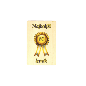 Najboljši letnik, 60 let - lesena dekoracija